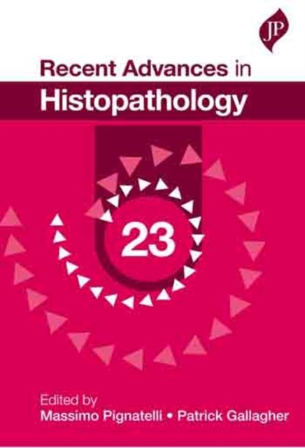 Recent Advances in Histopathology: 23, Paperback / softback Book