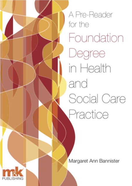 A Pre-Reader for the Foundation Degree in Health and Social Care Practice, EPUB eBook