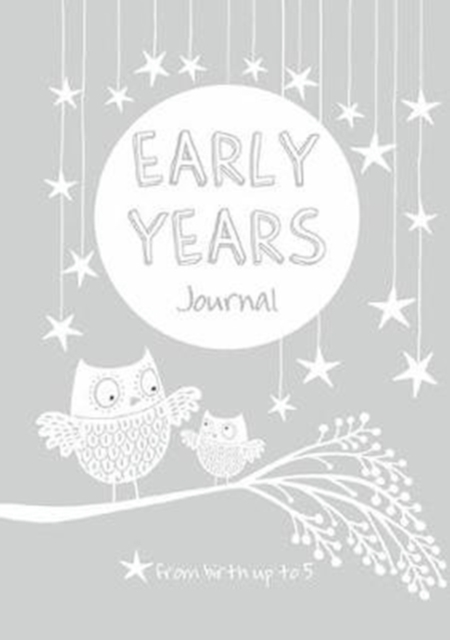 Early Years: Grey : Baby to 5 year record journal, Hardback Book