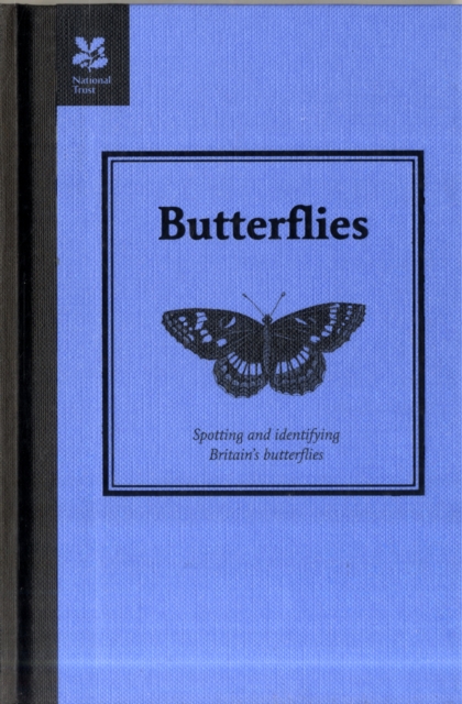 Butterflies : Spotting and Identifying Britain's Butterflies, Hardback Book