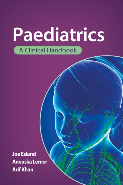 Paediatrics: A clinical handbook, Paperback / softback Book