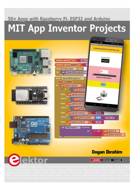 MIT App Inventor Projects : 50+ Apps with Raspberry Pi, ESP32 and Arduino, PDF eBook