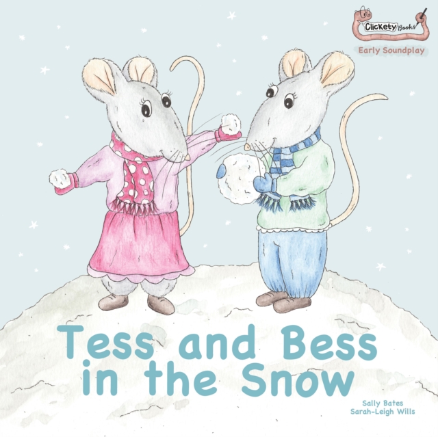 Tess and Bess in the Snow, Paperback / softback Book