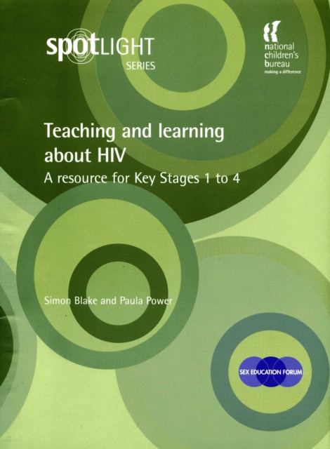 Teaching and Learning About HIV : A Resource for Key Stages 1 to 4, PDF eBook