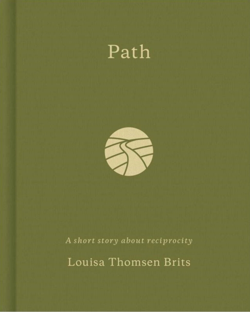 Path : A Short Story, Hardback Book