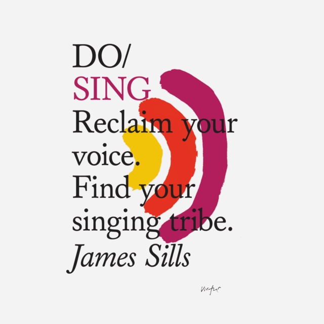 Do Sing: Reclaim your voice. Find your singing tribe, eAudiobook MP3 eaudioBook