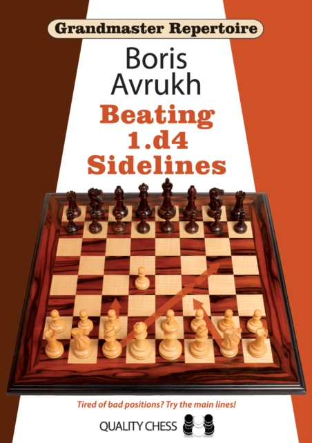 Grandmaster Repertoire 11 - Beating 1.d4 Sidelines, Paperback / softback Book