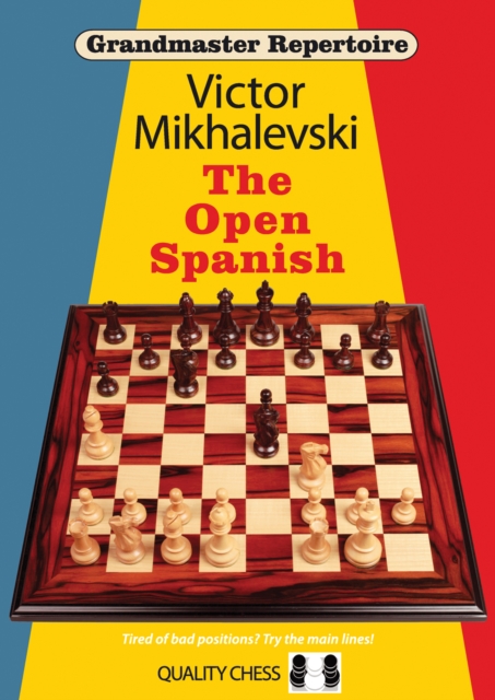 Grandmaster Repertoire 13 - The Open Spanish, Paperback / softback Book