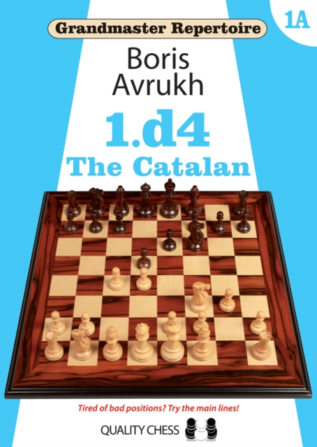 Grandmaster Repertoire 1A - The Catalan, Paperback / softback Book