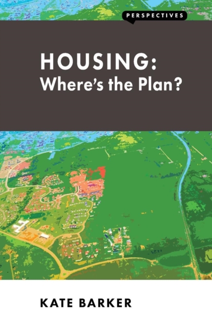 Housing : Where's the Plan?, Paperback / softback Book