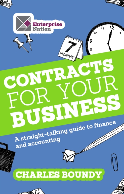 Contracts for Your Business : A straightforward guide to contracts and legal agreements, EPUB eBook
