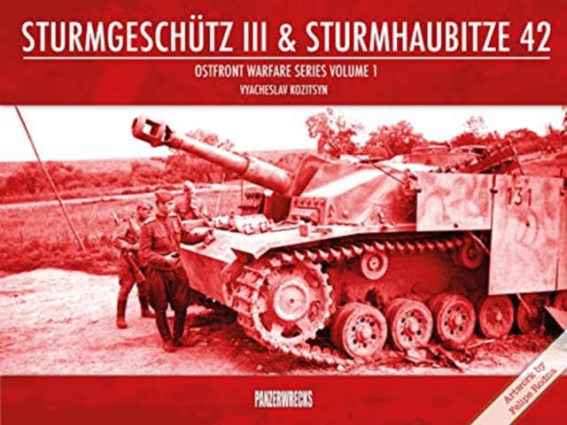Sturmgeschutz III & Sturmhaubitze 42, Paperback / softback Book