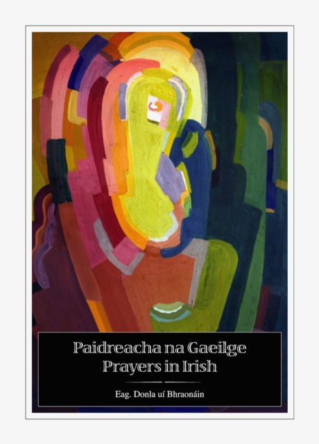 Paidreacha na Gaeilge / Prayers in Irish, EPUB eBook
