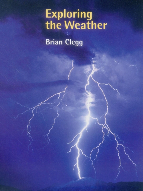 Exploring the Weather, Hardback Book