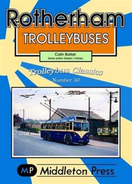 Rotherham Trolleybuses, Paperback / softback Book