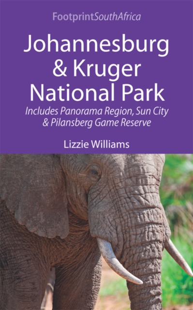 Johannesburg & Kruger National Park : Includes Panorama Region, Sun City and Pilansberg Game Reserve, EPUB eBook