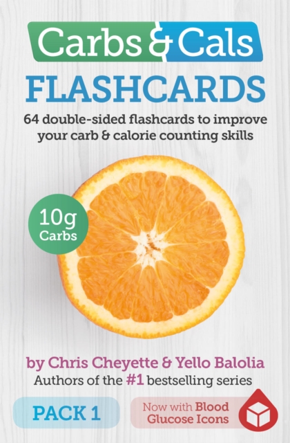 Carbs & Cals Flashcards PACK 1 : 64 double-sided flashcards to improve your carb & calorie counting skills, Cards Book