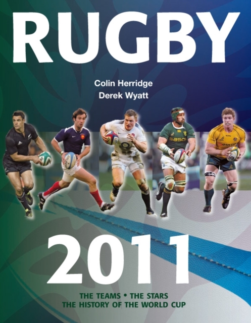 Rugby : The Teams, the Stars, the History of the World Cup, Paperback Book