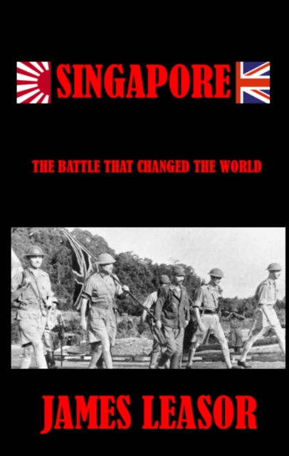 Singapore: The Battle That Changed The World, EPUB eBook