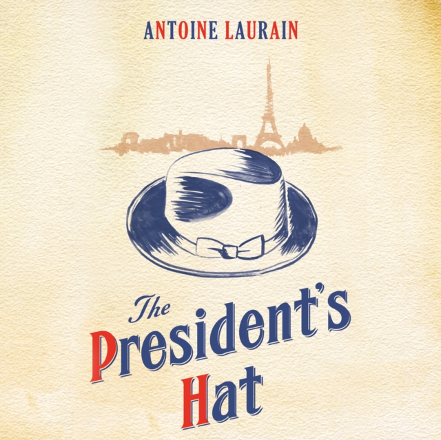 The  President's Hat, eAudiobook MP3 eaudioBook