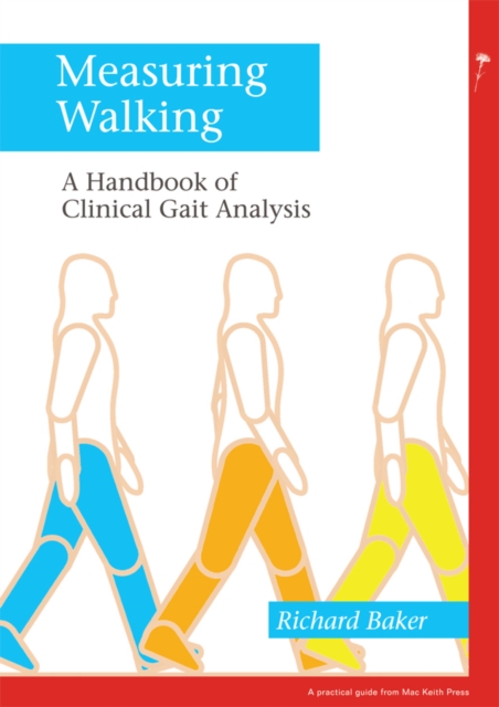 Measuring Walking : A Handbook of Clinical Gait Analysis, EPUB eBook