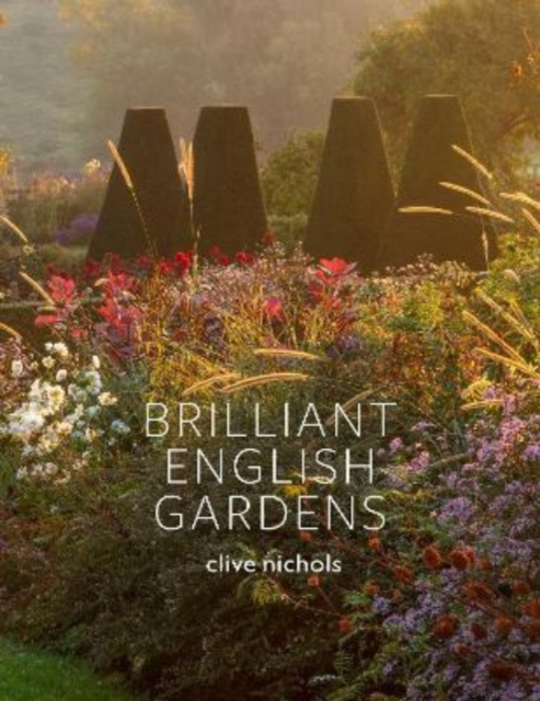 Brilliant English Gardens, Hardback Book