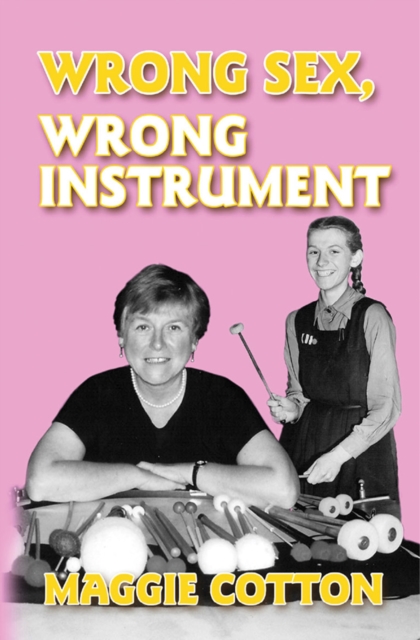 Wrong Sex, Wrong Instrument, EPUB eBook