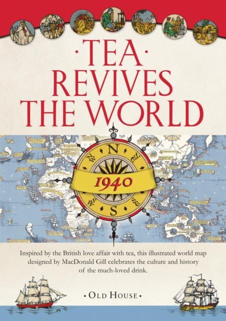 Gill's Tea Revives the World Map, 1940, Sheet map Book