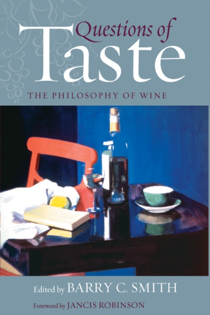 Questions of Taste : The Philosophy of Wine, EPUB eBook