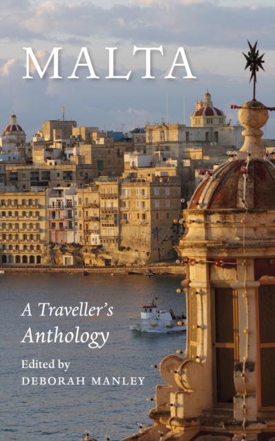 Malta : A Traveller's Anthology, EPUB eBook