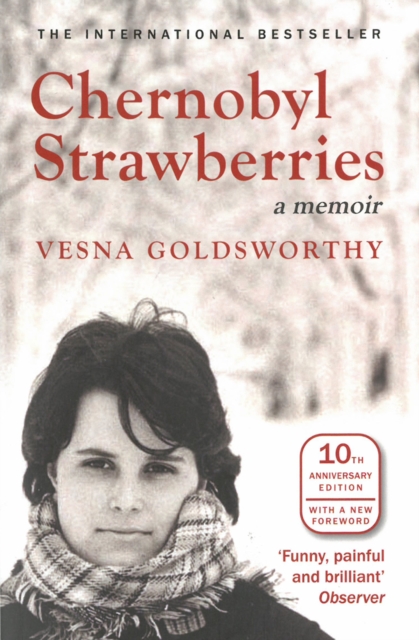 Chernobyl Strawberries : A Memoir, Paperback / softback Book
