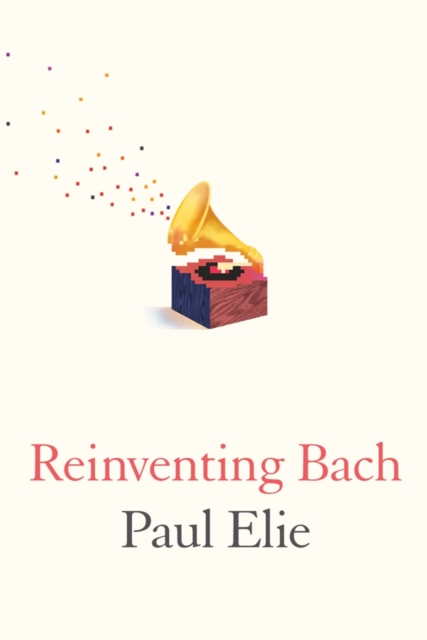 Reinventing Bach, EPUB eBook