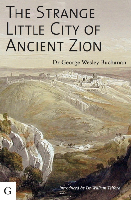 The Strange Little City of Ancient Zion, Paperback / softback Book