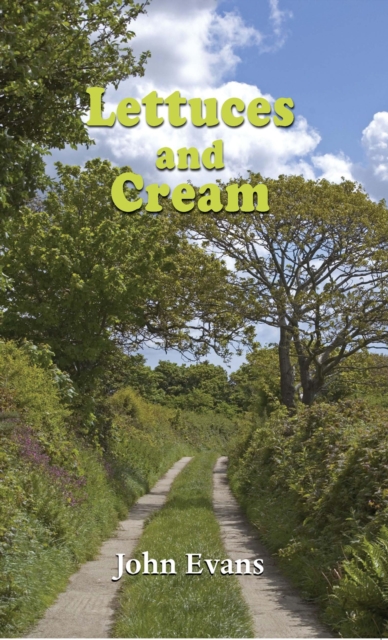 Lettuces and Cream, EPUB eBook