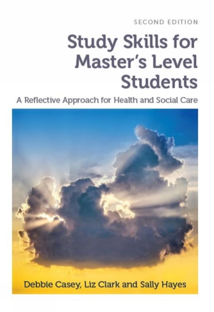 Study Skills for Master's Level Students, second edition : A Reflective Approach for Health and Social Care, EPUB eBook