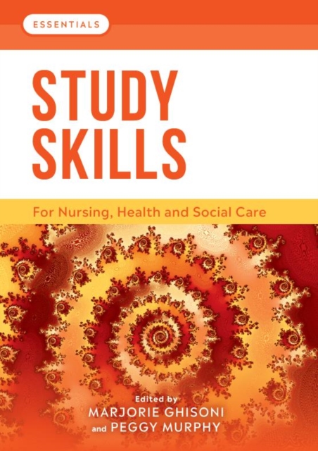 Study Skills : For Nursing, Health and Social Care, Paperback / softback Book