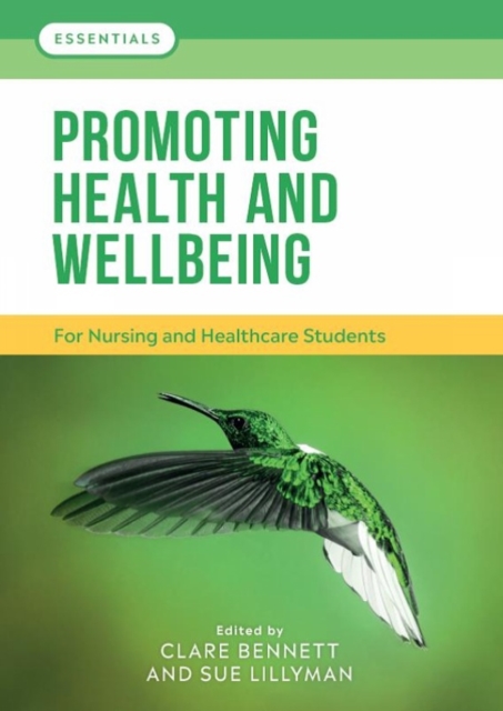 Promoting Health and Wellbeing : For nursing and healthcare students, EPUB eBook