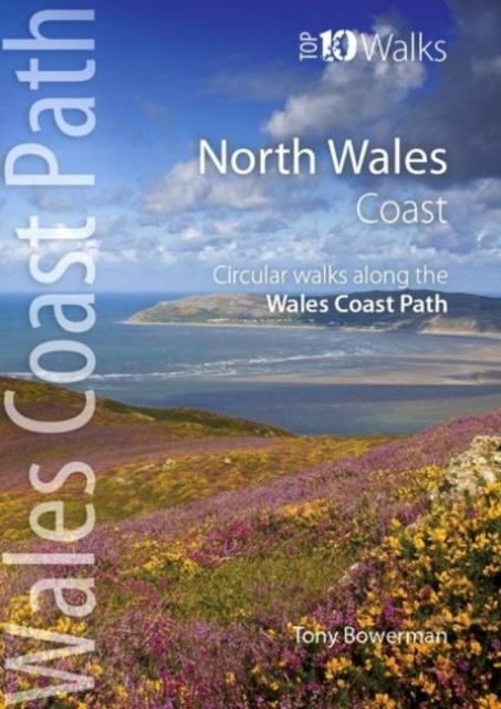 North Wales Coast : Circular Walks along the Wales Coast Path, Paperback / softback Book