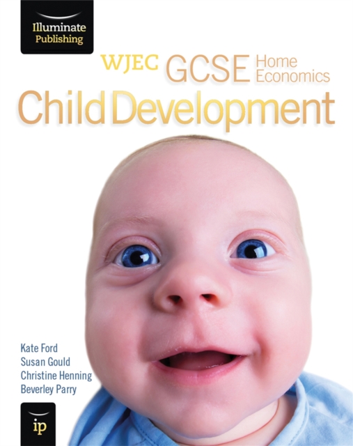 WJEC GCSE Home Economics - Child Development Student Book, Paperback / softback Book