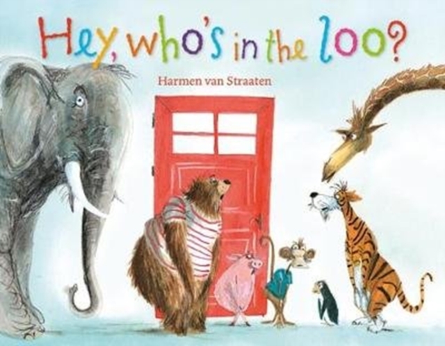 Hey, who's in the loo?, Paperback / softback Book