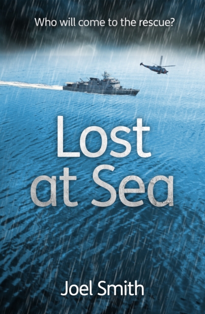 Lost at Sea : Who will come to the rescue?, Paperback / softback Book