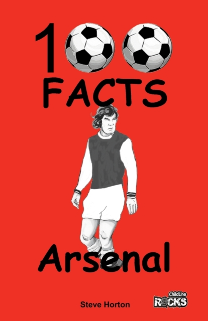 Arsenal - 100 Facts, Paperback / softback Book