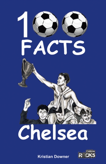 Chelsea - 100 Facts, Paperback / softback Book