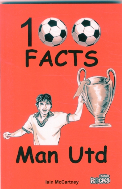 Manchester United - 100 Facts, Paperback / softback Book