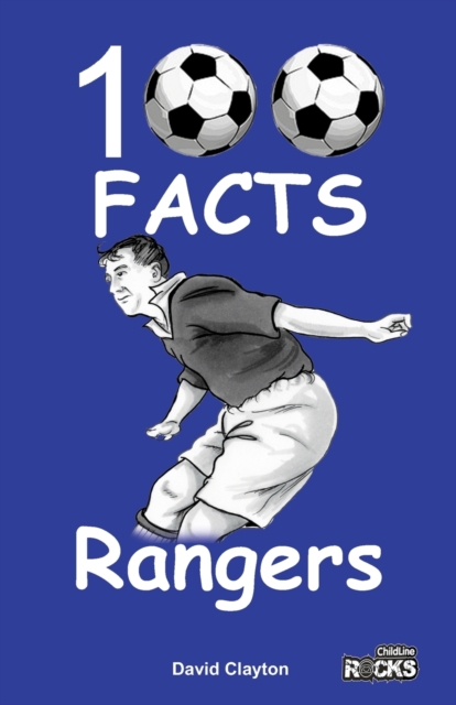 Rangers - 100 Facts, Paperback / softback Book
