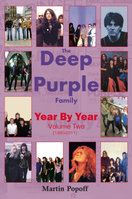 The Deep Purple Family Year By Year: : Vol 2 (1980-2011), Paperback / softback Book