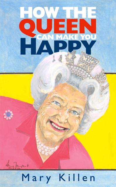How the Queen Can Make You Happy, PDF eBook