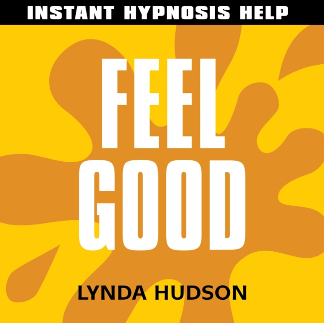 Feel Good : Help for People in a Hurry!, eAudiobook MP3 eaudioBook