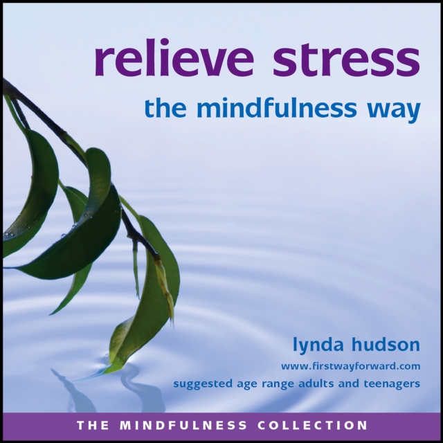 Relieve stress the mindfulness way, eAudiobook MP3 eaudioBook