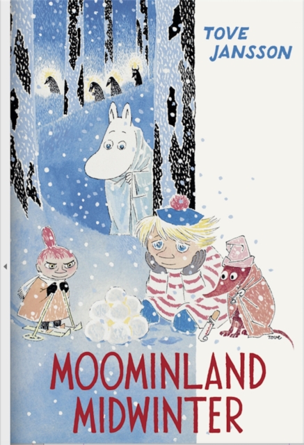 Moominland Midwinter : Colour Edition, Hardback Book